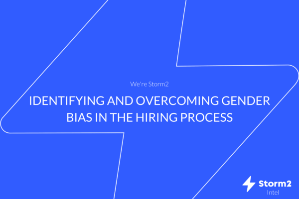Identifying and Overcoming Gender Bias In The Hiring Process